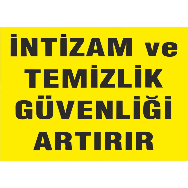 25X35 - İntizam ve Temizlik Güvenliği Artırır