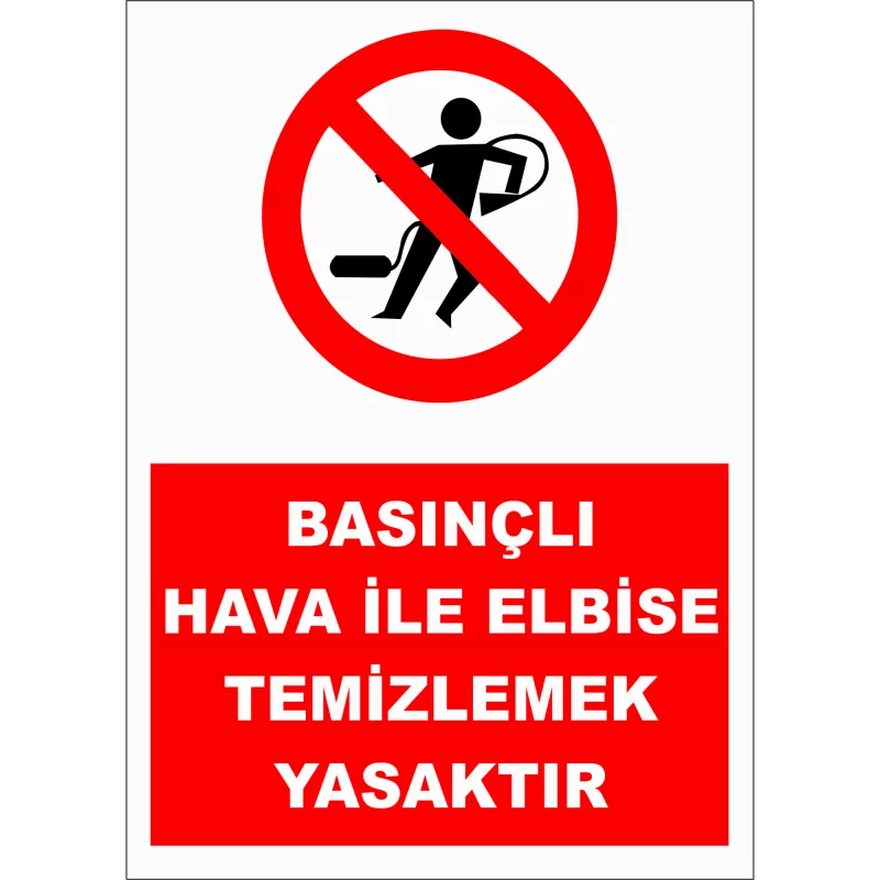 25X35 - Basınçlı Hava ile Elbise Temizlemek Yasaktır
