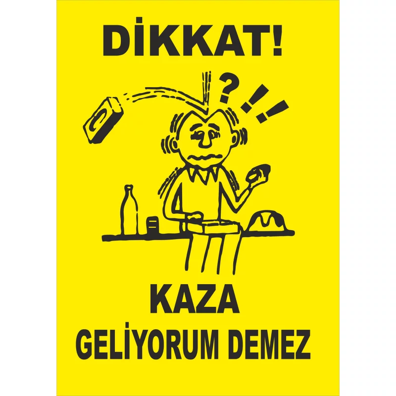 25X35 - Kaza Geliyorum Demez